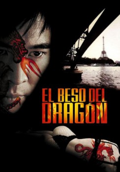 poster El beso del dragón  (2001)