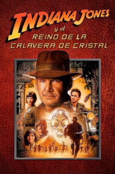 poster Indiana Jones y el reino de la calavera de cristal