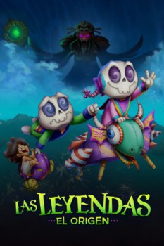 poster Las Leyendas: El Origen