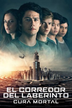 poster El corredor del laberinto: La cura mortal