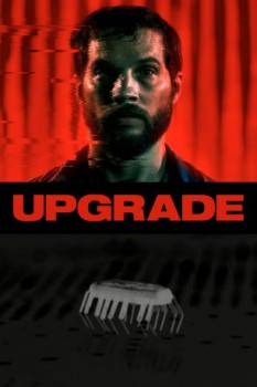 poster Upgrade (Maquina Asesina)  (2018)