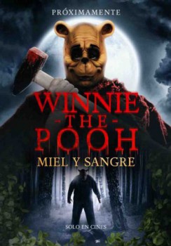 poster Winnie the Pooh: Miel y Sangre  (2023)