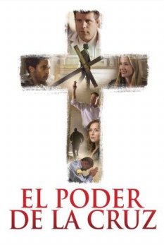 poster El poder de la cruz  (2015)