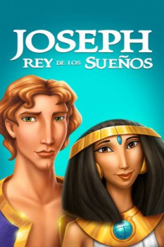 poster José: Rey de los Sueños