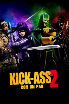 poster Kick-Ass 2: Con un par  (2013)