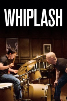 poster Whiplash: Música y obsesión  (2014)