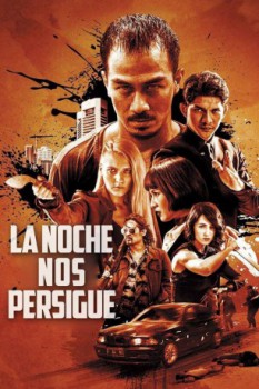 poster La noche nos persigue  (2018)