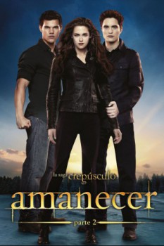 poster La saga Crepúsculo:  Amanecer - Parte 2