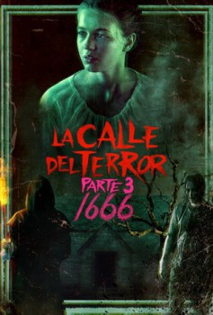 poster La calle del terror - Parte 3: 1666