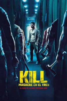 poster Kill: Masacre En El Tren